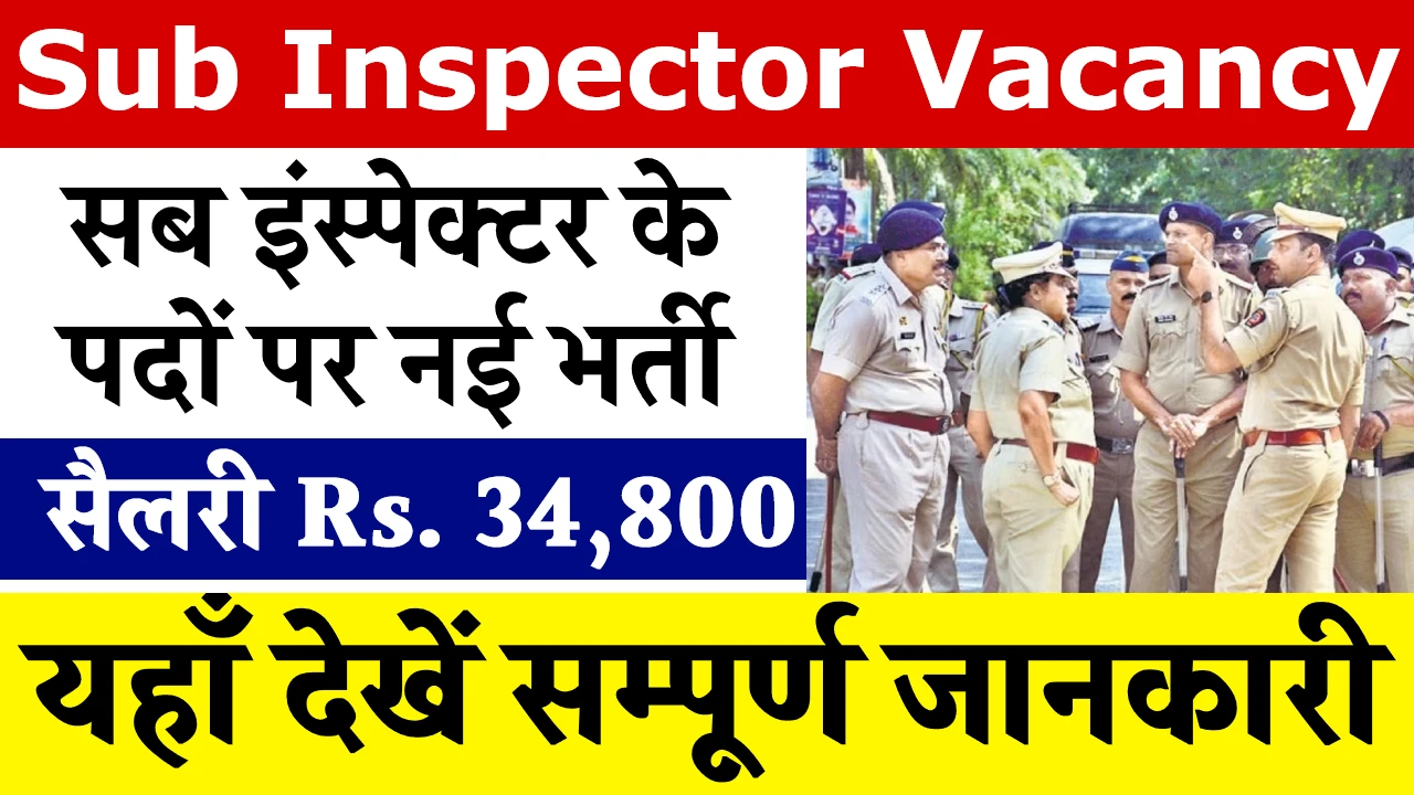 Sub Inspector Vacancy